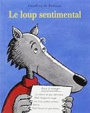 Le loup sentimental (French Edition) by