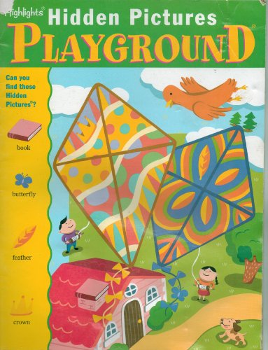 Highlights Hidden Pictures Playground 2004 0875344038 Book Cover