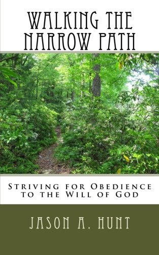 Walking the Narrow Path