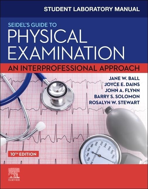 Seidel's Guide to Physical Examination: An Interprofessional