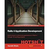 Rails 4 Application Development: Hotshot