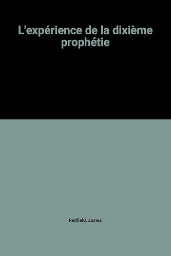 Download L'expérience de la dixième prophétie PDF