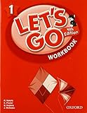 Let's Go 1 Workbook: Language Level: Beginning to High Intermediate.  Interest Level: Grades K-6.  Approx. Reading Level: K-4