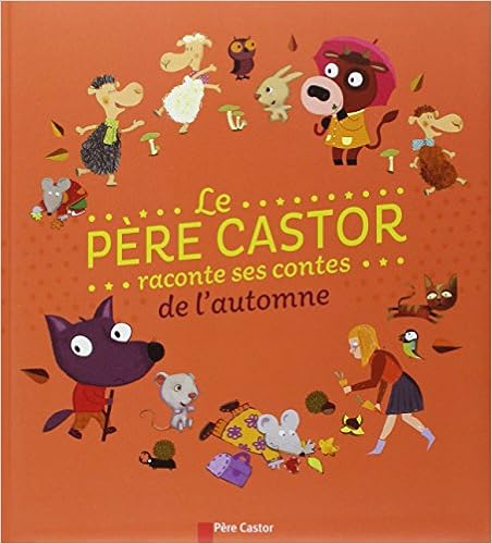 le-pere-castor-raconte-ses-contes-de-l-automne
