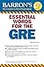 Essential Words for the GRE