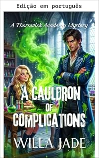 Livro Um caldeirão de complicações (Mistérios da Academia Thornwick Livro 1)