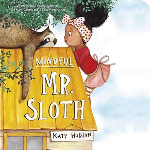 Mindful Mr. Sloth: Hudson, Katy, Hudson, Katy: 9781684465996: Amazon ...