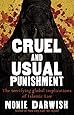 Cruel and Usual Punishment: The Terrifying Global Implications of Islamic Law
