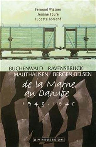 Buchenwald, Ravensbruck, Mauthausen, Bergen-Belsen