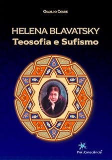 Livro Helena Blavatsky, Teosofia e Sufismo