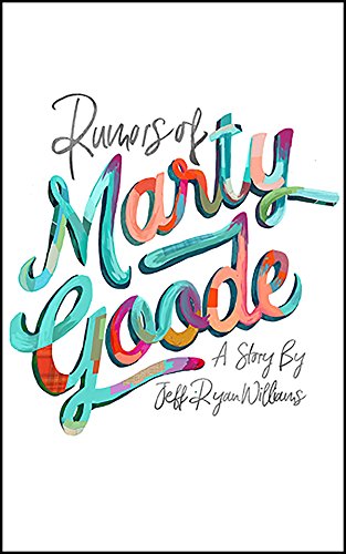 B.O.O.K Rumors of Marty Goode<br />[E.P.U.B]