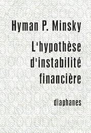 L' hypothèse d'instabilité financière