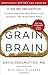 Grain Brain: The Surprising Truth about Wheat, Carbs, and Sugar--Your Brain's Silent Killers - Book by David Perlmutter