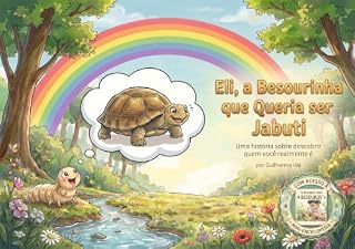 Livro Eli, a Besourinha que Queria ser Jabuti
