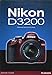 NIKON D3200 (ZOOM SUR) (French Edition) by 
