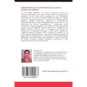 Alternativas de control biológico contra plagas en cultivos: Control Biológico de Plagas en Hortalizas, Algodonero, Soya, Maíz y Sorgo, Plátano y