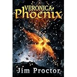 Veronica Phoenix: Phoenix Series Book 1