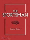 The Sportsman - Winner of the Fortnum & Mason Best Food Book 2019 by Stephen Harris, Marina OLoughlin