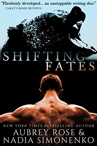 Shifting Fates: A Paranormal Shifter Romance