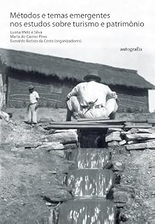 Livro Métodos e temas emergentes nos estudos sobre turismo e patrimônio