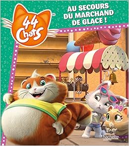 Amazon Fr 44 Chats Au Secours Du Marchand De Glace Rainbow Desfour Aurelie Livres