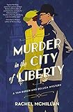 Murder in the City of Liberty (A Van Buren and DeLuca Mystery)