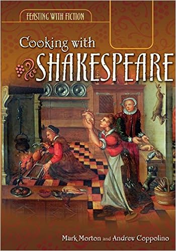 Amazoncom Cooking With Shakespeare Feasting With Fiction -
