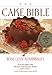 The Cake Bible by 