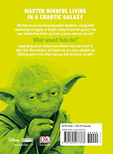 Star Wars: Be More Yoda: Mindful Thinking from a Galaxy Far Far Away