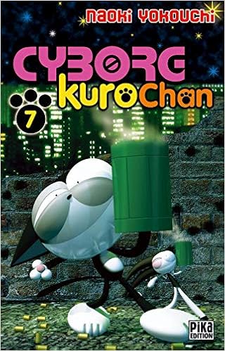 Cyborg Kurochan Tome 7 Amazon Es Yokouchi Naoki Amo Midori Libros En Idiomas Extranjeros