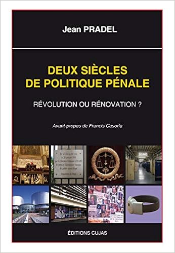 Amazon Fr Deux Siecles De Politique Penale Revolution Ou Renovation Pradel Jean Casorla Francis Livres