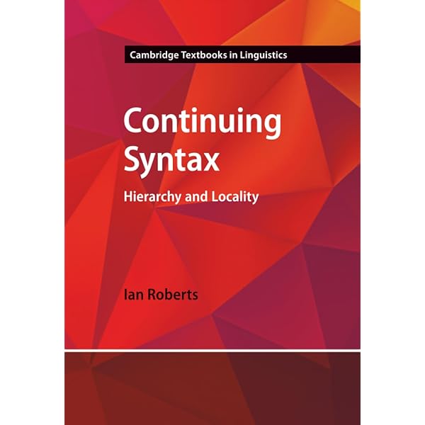 Beginning Syntax (Cambridge Textbooks in Linguistics): Roberts