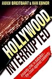 Hollywood, Interrupted: Insanity Chic in Babylon -- The Case Against Celebrity