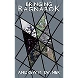 Bringing Ragnarok: Book 1