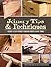 Joinery Tips & Techniques by Popular Woodworking Editors