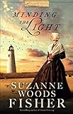 Minding the Light (Nantucket Legacy) by Suzanne Woods Fisher