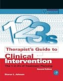 Therapist's Guide to Clinical Intervention: The 1-2-3's of Treatment Planning (Practical Resources f Therapist's Guide to Clinical Intervention: The 1-2-3's of Treatment Planning (Practical Resources f