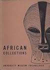 Africa The African Collections of the University Museum