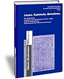 Image de Lesen. Sammeln. Bewahren: Die Bibliothek Joachims von Alvensleben (1514-1588) und die Erforschung fr|hneuzeitlicher B|chersammlungen. Beiträge zur ..