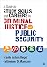 A Guide to Study Skills and Careers in Criminal Justice and Public Security