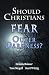 Should Christians Fear Outer Darkness?