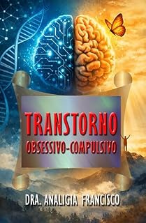 Livro TRANSTORNO OBSESSIVO-COMPULSIVO