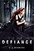 Defiance (Defiance Trilogy, 1)