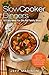 Slow Cooker Dinners: 50 Easy Ideas For One Pot Family Meals (Good Food Series)