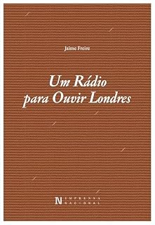 Livro Um Rádio para Ouvir Londres ? Ensaio sobre o Não-Direito do Estado de Guerra do III Reich