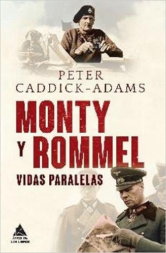 Monty y Rommel, destacado libro sobre Rommel