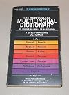 The New College Multilingual Dictionary