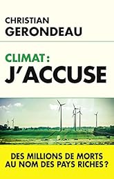 Climat, j'accuse