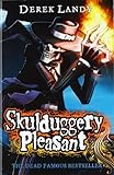 Skulduggery Pleasant (Skulduggery Pleasant - book 1) by Landy. Derek ( 2007 ) Paperback