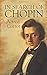 In Search of Chopin (Dover Books On Music: Composers)
